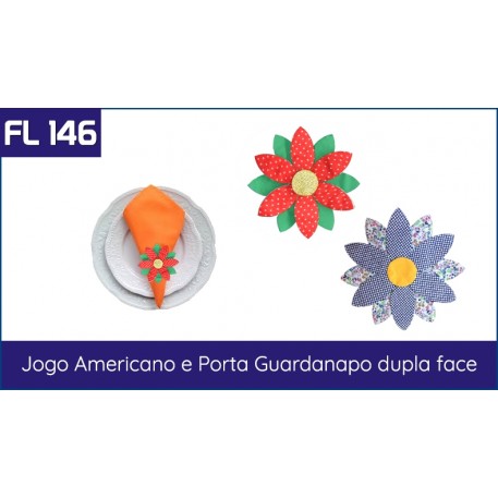 FL 146 - Jogo Americano e Porta Guardanapo Dupla Face